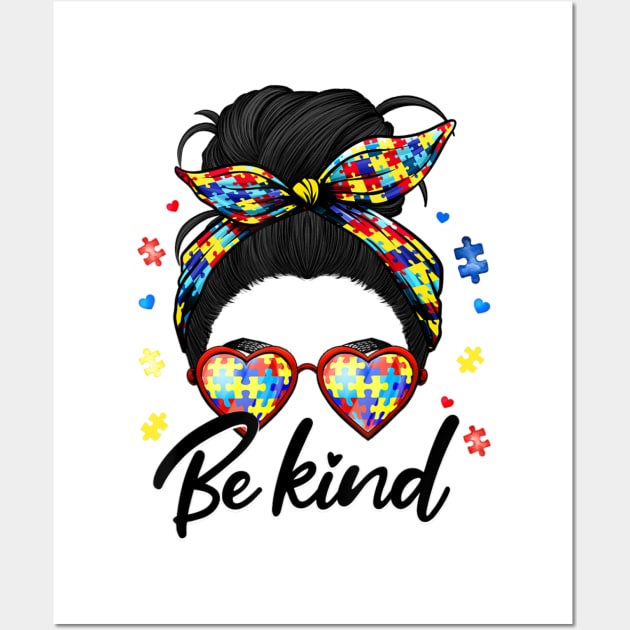 Be Kind Autism Awareness Autism Mom Wall Art by hony.white